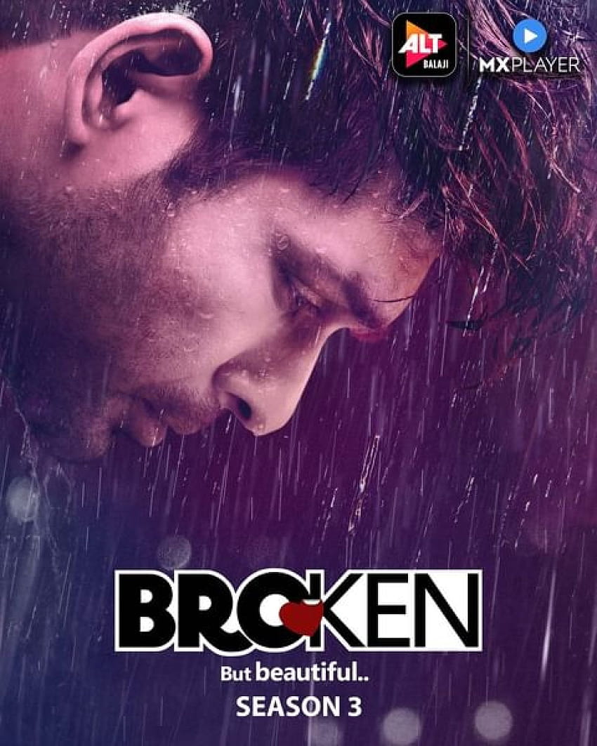 Sidharth Shukla が雨の中で泣く「Broken But Beautiful 3」のポスター HD電話の壁紙