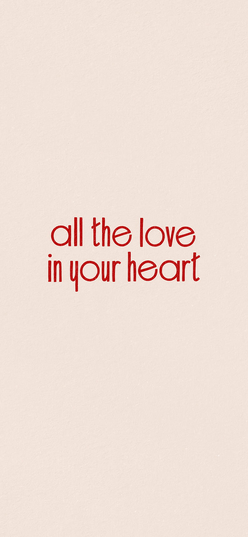 All the love in your heart, love lyrics HD phone wallpaper | Pxfuel