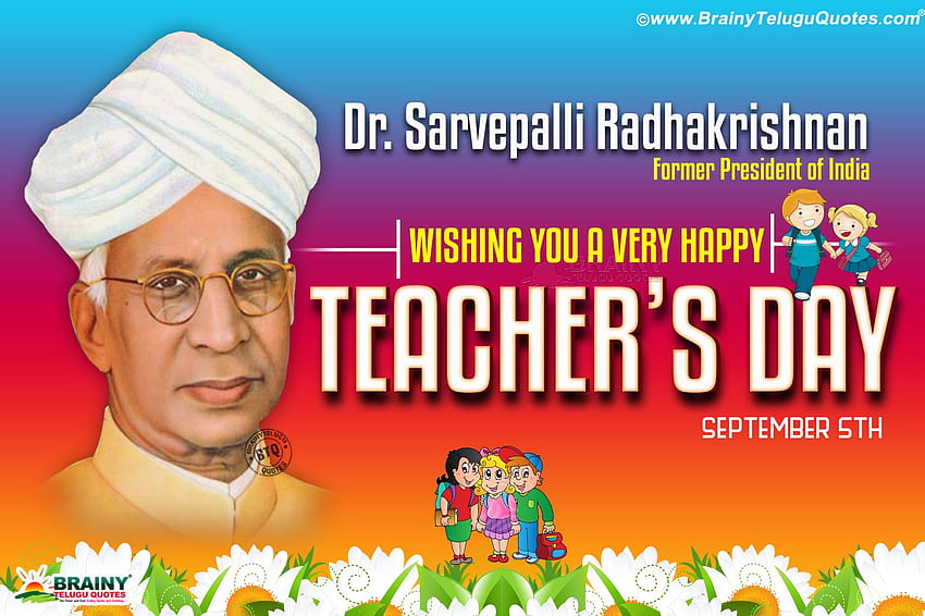 September 5th Teachers Day Greetings inspirational Messages in, sarvepalli radhakrishnan HD wallpaper