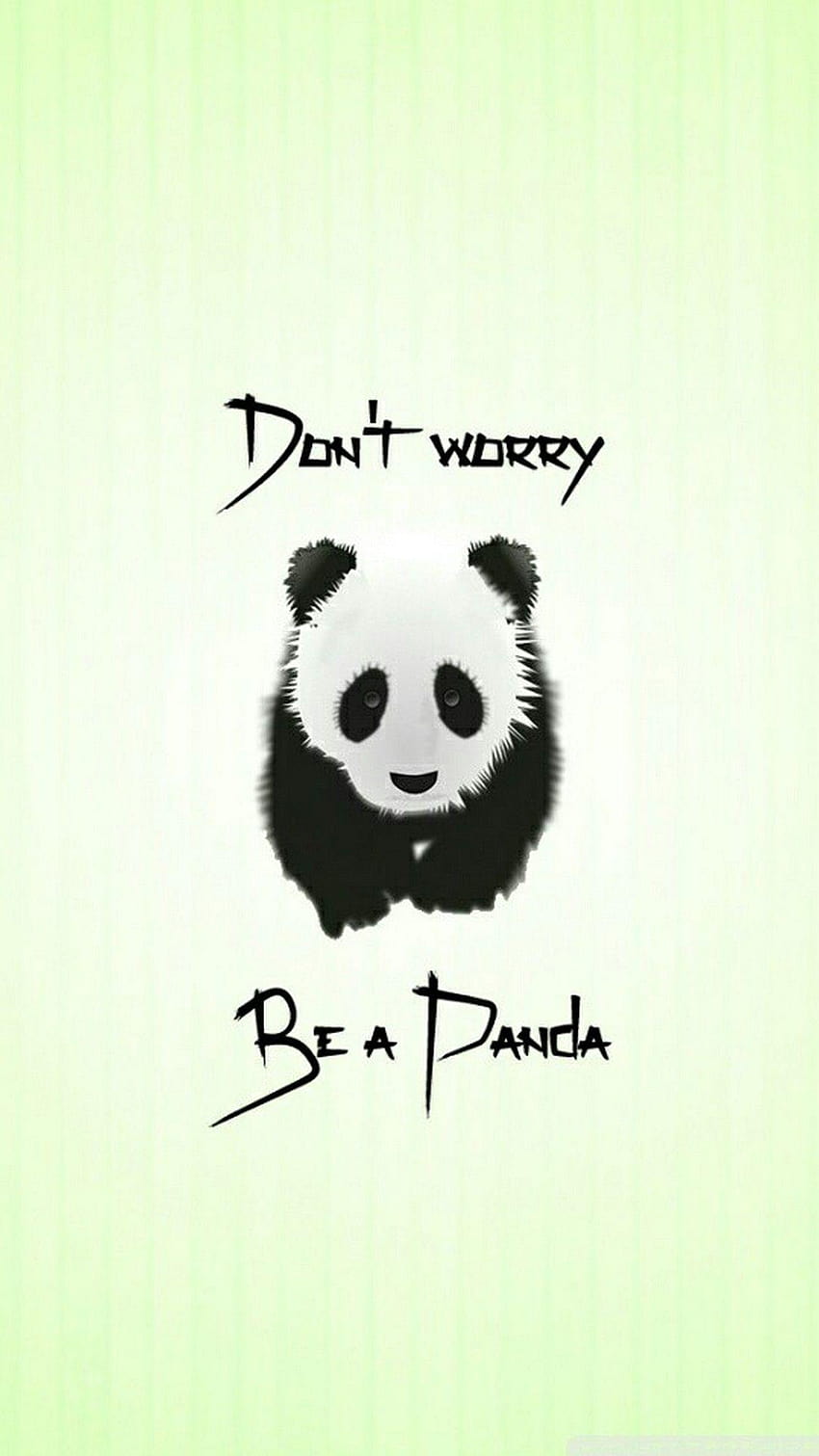 Cute Dont Worry Be a Panda iPhone, panda love HD phone wallpaper