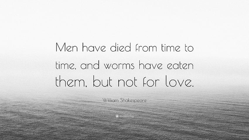 Citation de William Shakespeare : Des hommes sont morts de temps en temps, et Fond d'écran HD