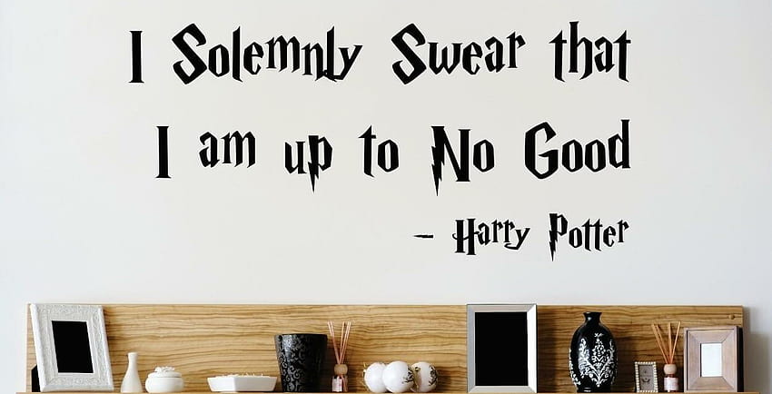 Design With Vinyl I Solemnly Swear That I Am Up to No Good Harry Potter Wall Decal & Reviews HD wallpaper