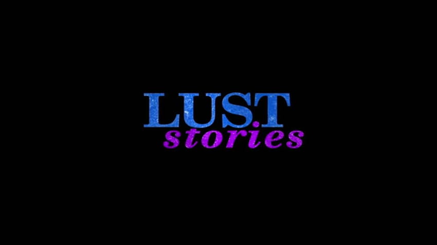 Lust Stories HD wallpaper