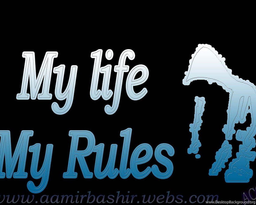 My Life My Rules My Attitude For Girls Cool My Life HD wallpaper