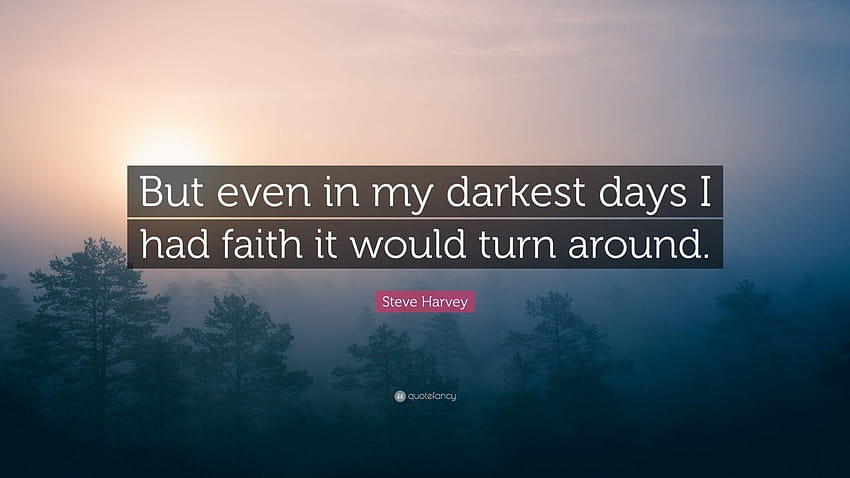 Steve Harvey Quotes on People Who Are There For You Your HD wallpaper |  Pxfuel