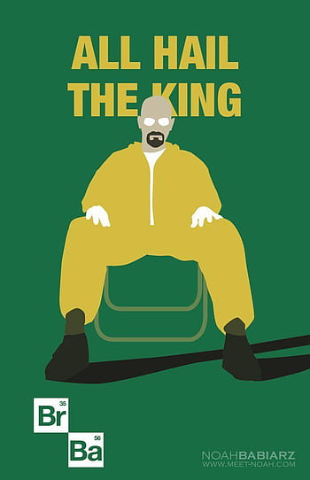 Breakingbadheisenberg Breaking Bad All Hail The King Hd Wallpaper Pxfuel 3580