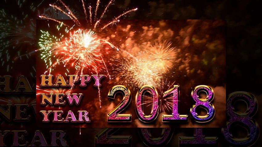 happy new year 2018 video Happy New Year 2018, new years eve 2018 HD wallpaper