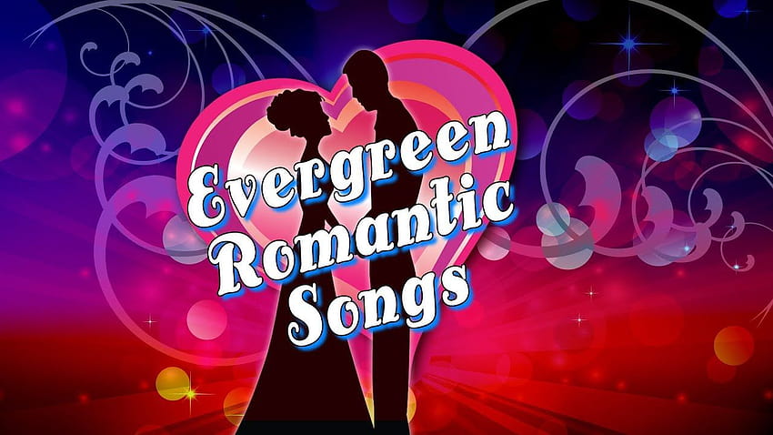 Canciones románticas de hoja perenne, canciones de amor. fondo de pantalla
