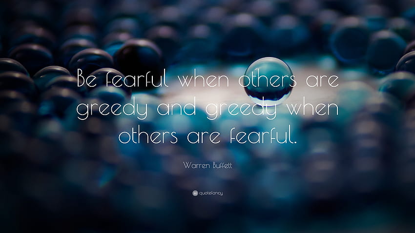 Warren Buffett Quote: “Be fearful when others are greedy and greedy when others are fearful.” HD wallpaper