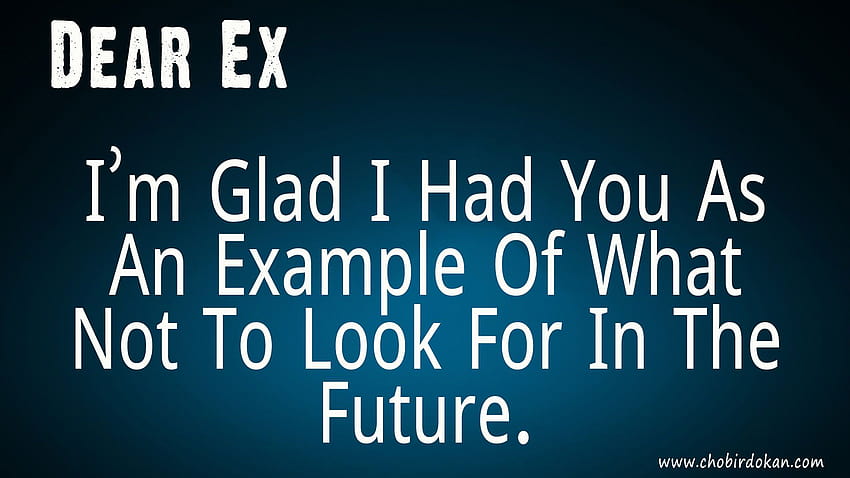 Quotes About Ex Girlfriend/Wife or Boyfriend/Husband HD wallpaper