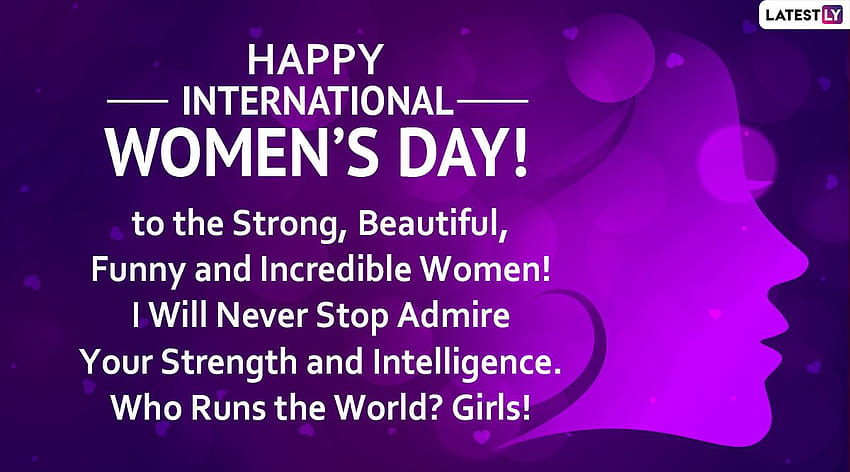 Поздрави, пожелания и цитати за Националния ден на жената 2020: стикери WhatsApp, GIF, съобщения за силата на жената за изпращане на Деня на жената, възможност за жени HD тапет