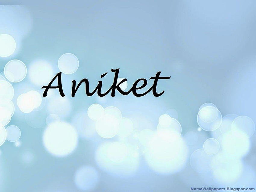 Aniket My Name by aniket200929 on DeviantArt