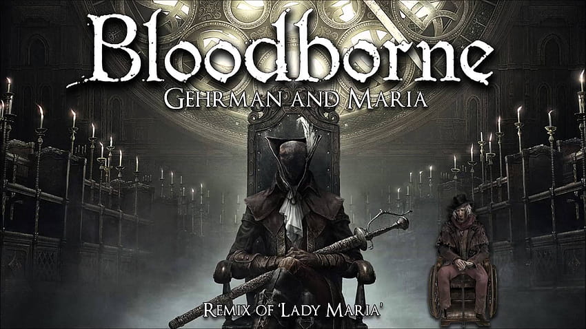Bloodborne Lady Maria Remix Wallpaper HD