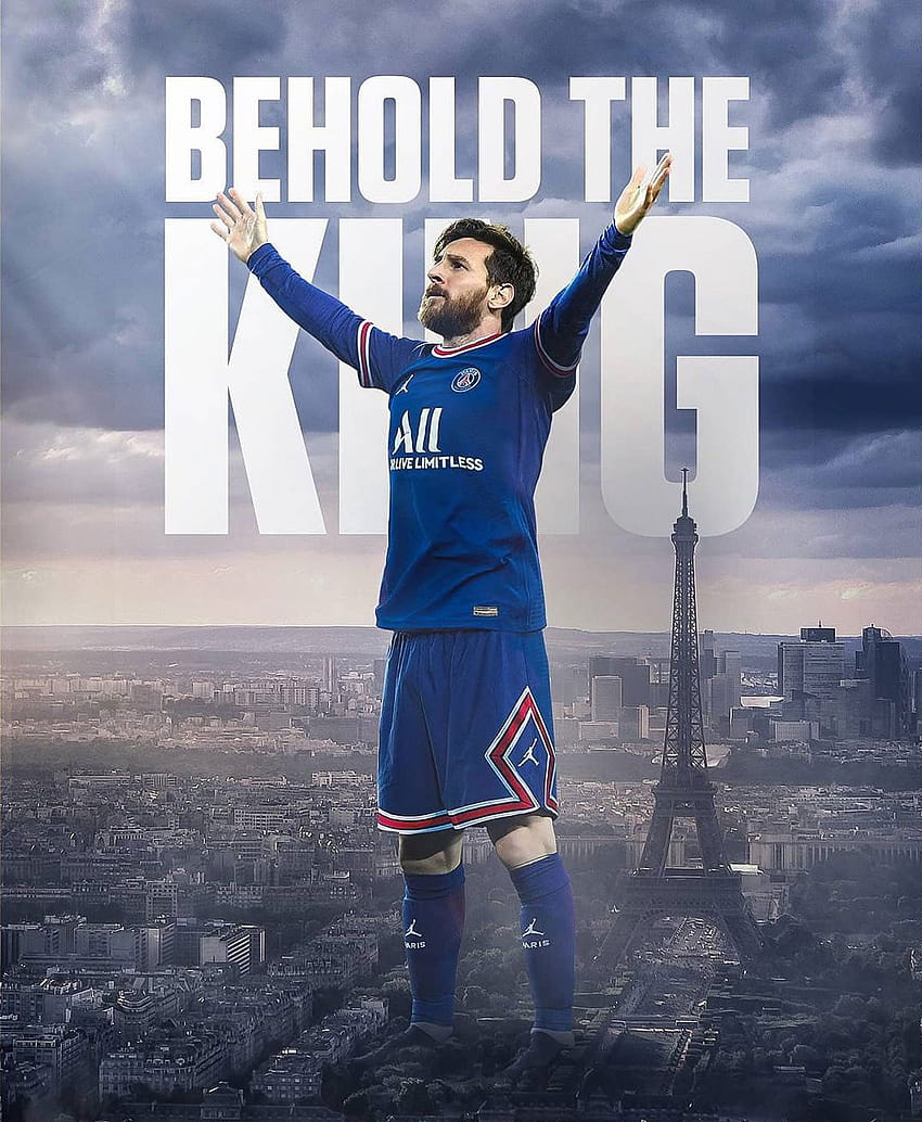 Messi Paris Saint Germain , Oto król • Dla ciebie Tapeta na telefon HD