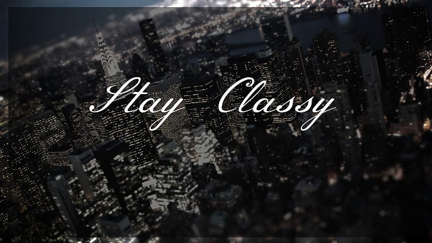 Best 5 Stay Classy Backgrounds on Hip, phobia tumblr HD wallpaper