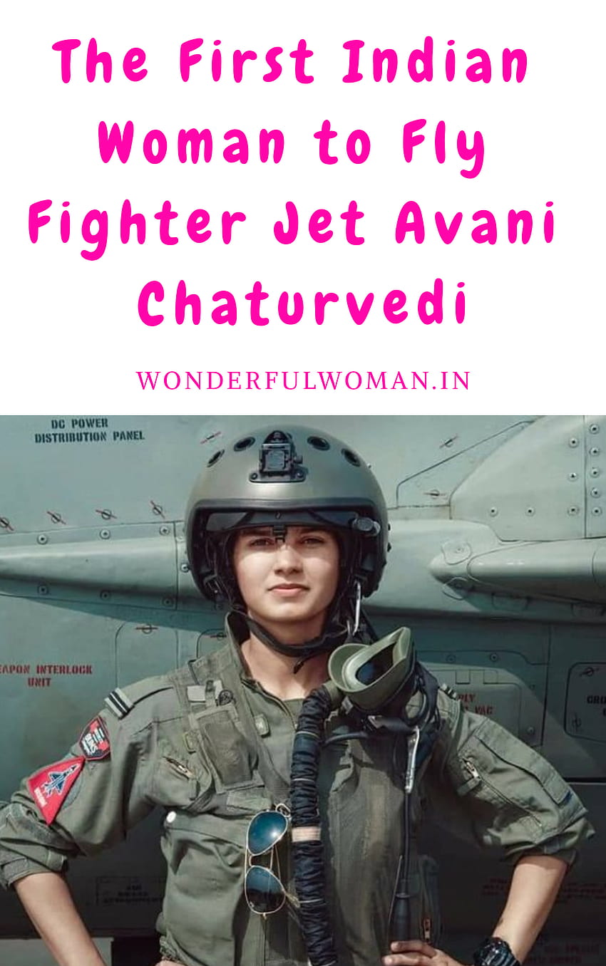 Avani Chaturvedi に会う: 最初に空を飛んだインド人女性の 1 人、女性インド軍 HD電話の壁紙