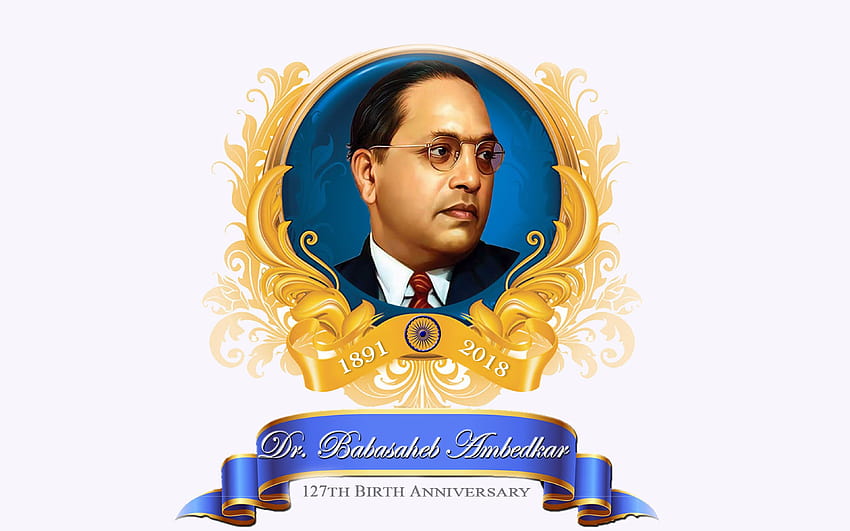 127th Birth Anniversary Dr Babasaheb Ambedkar Ambedkar Jayanti HD wallpaper  | Pxfuel