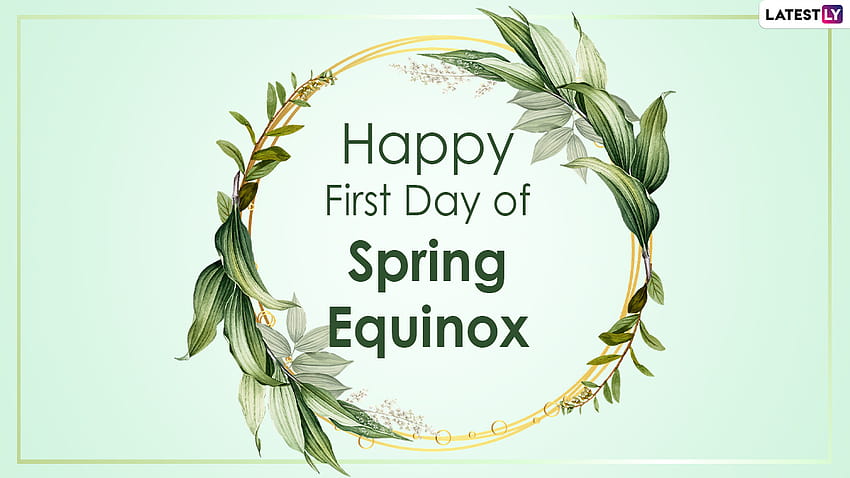 Buon primo giorno di primavera 2021 Saluti e auguri: adesivi WhatsApp, messaggi GIF di Facebook, citazioni e SMS per celebrare l'equinozio di primavera, felice giorno di primavera Sfondo HD