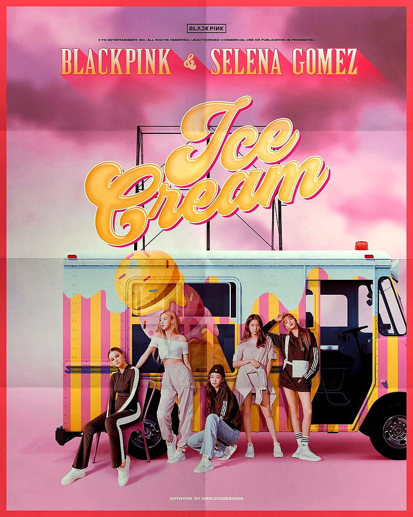 Ice Cream Blackpink & Selena Gomez Poster Lockscreen, чернорозов сладолед HD тапет за телефон