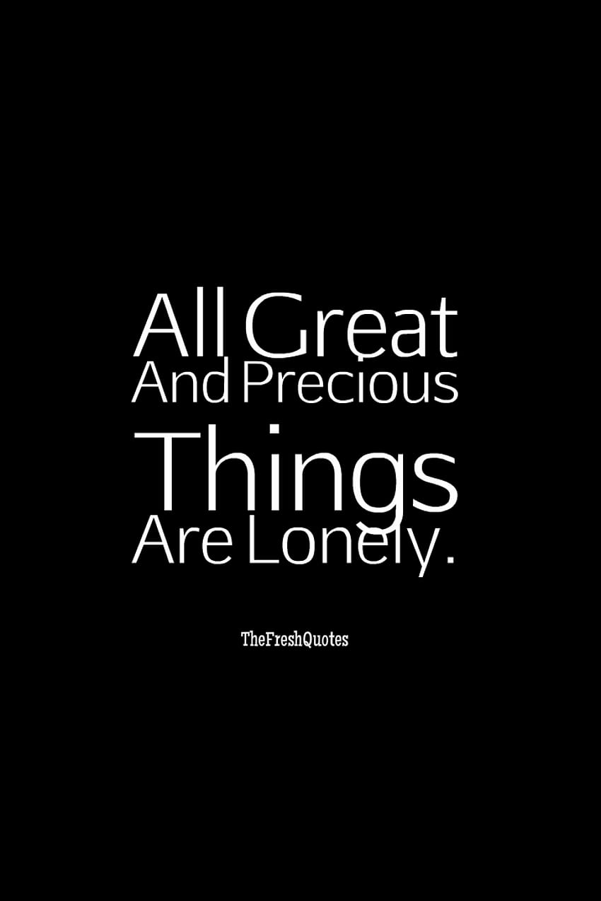 50 Heartbreaking Loneliness Quotes, loneliness with quotes HD ...