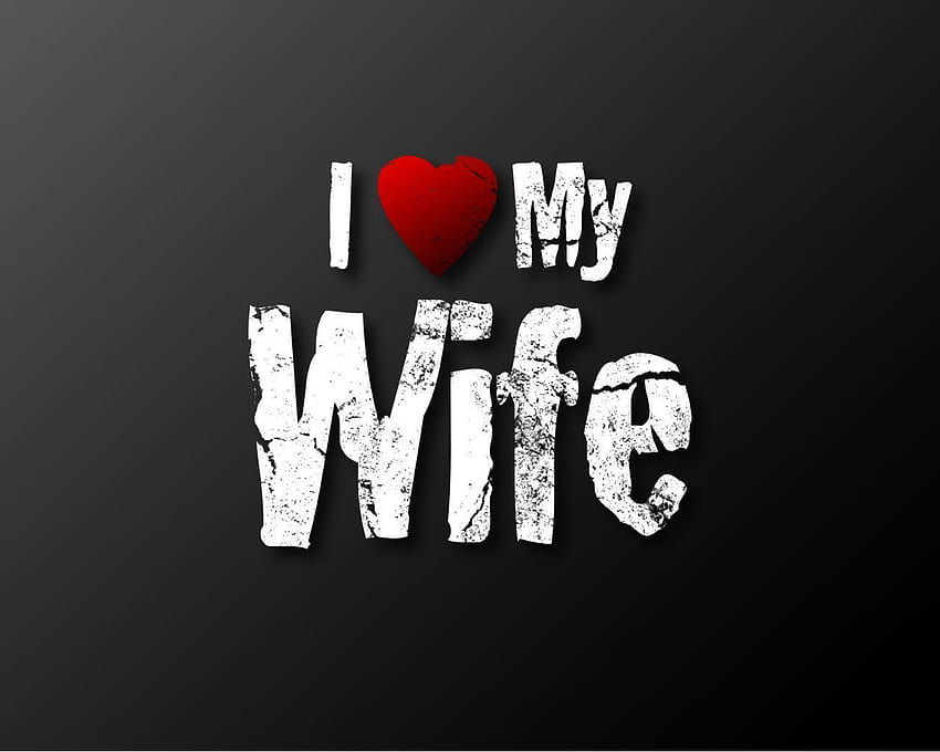 Kocham moją żonę, męża żonę Tapeta HD