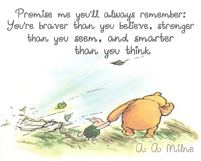 Kutipan Winnie the Pooh, Anda lebih berani dari yang Anda yakini, Anda lebih kuat dari yang terlihat dan lebih pintar dari yang Anda kira Wallpaper HD