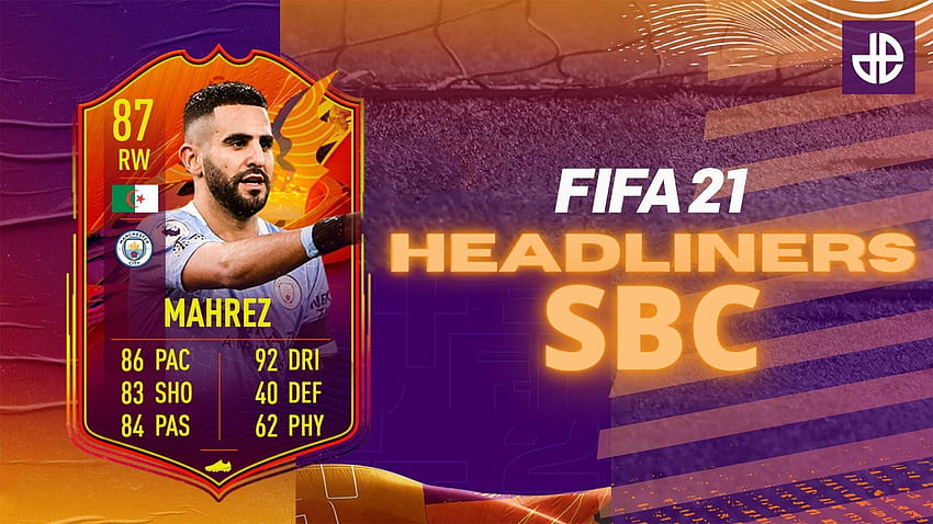 How to complete Riyad Mahrez Headliners SBC in FIFA 21: cheapest solutions & cost HD wallpaper