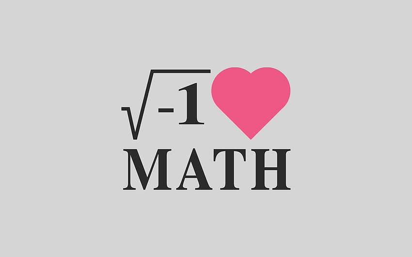 I Love Math HD wallpaper