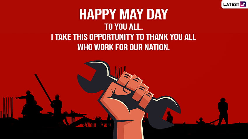 May Day Labour International Workers Wishes Status Quotes Messages Text Sms Greetings Sayings 2022 Daily Event News, labor day 2022 HD wallpaper