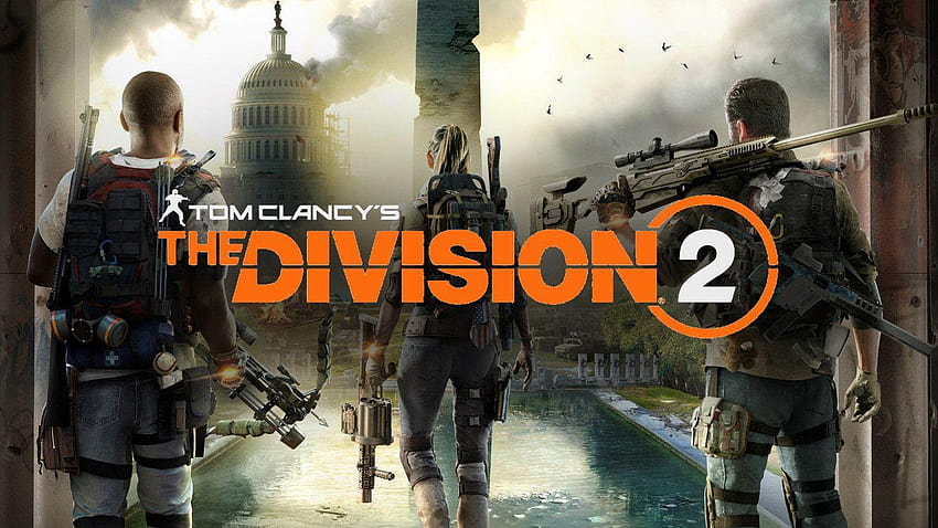 Tom Clancy's The Division 2 : New Setting in Washington D.C., Sortie, tom clancys the division 2 Fond d'écran HD