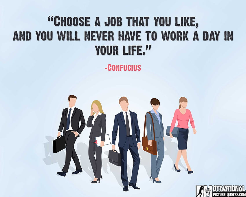 1 Job Satisfaction And Motivational Quotes With HD wallpaper