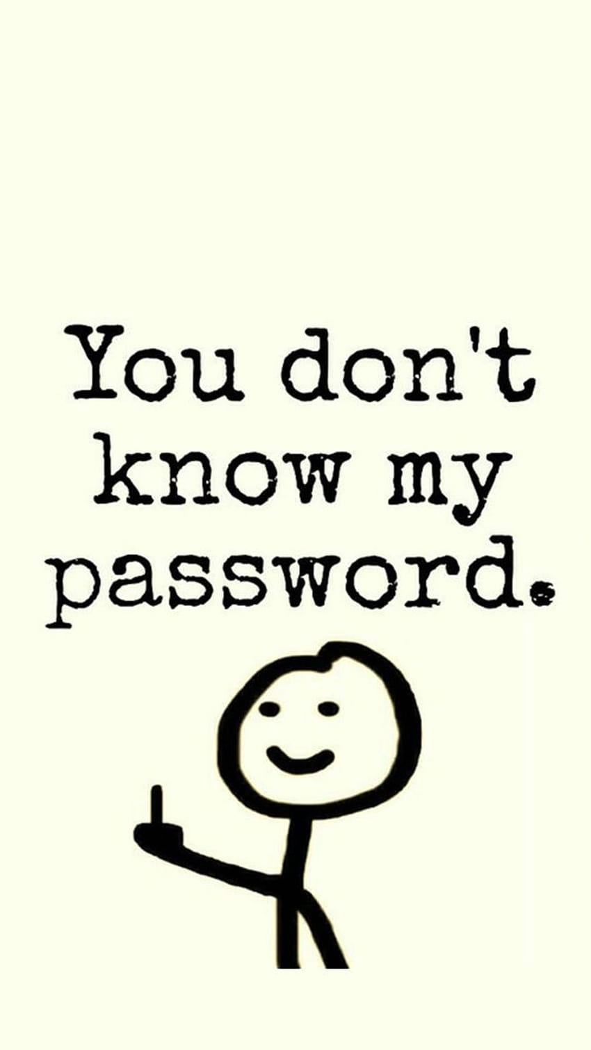 あなたは私のパスワードを知りません. また、...、パスワードがわからない HD電話の壁紙