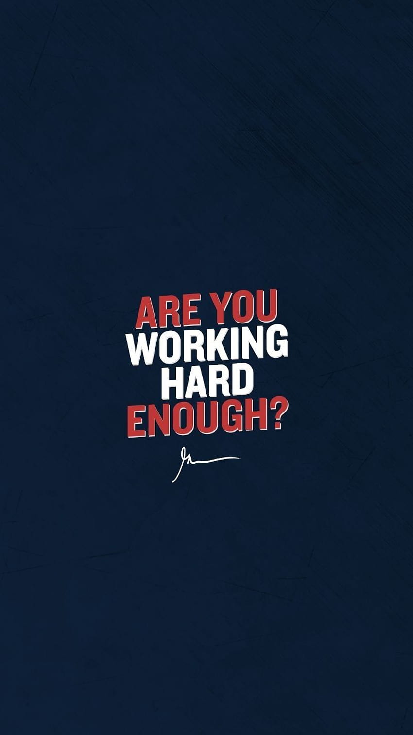 Are You Working Hard Enough?, work mobile HD phone wallpaper