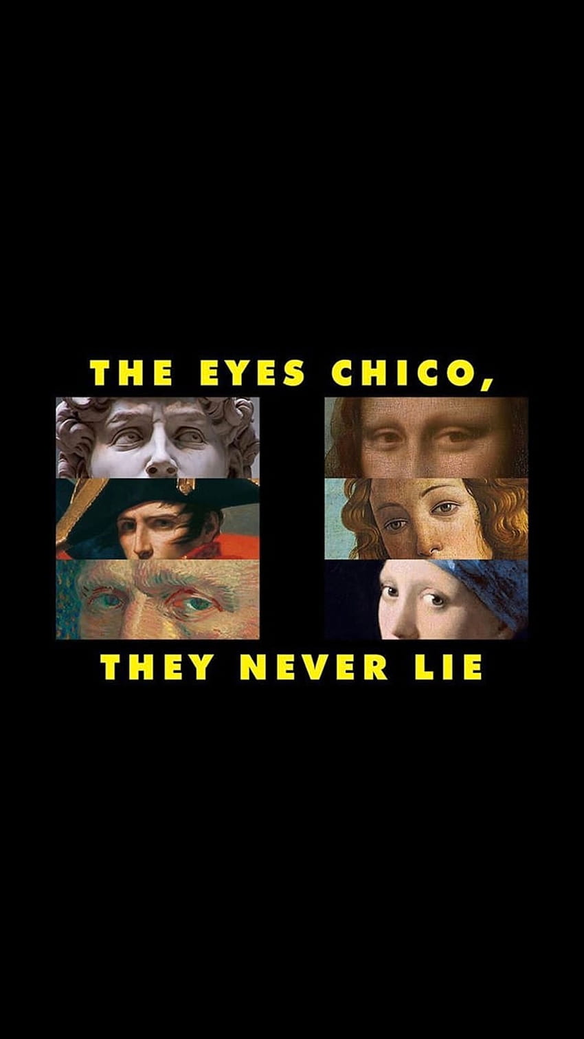 The eyes chico, they never lie HD phone wallpaper