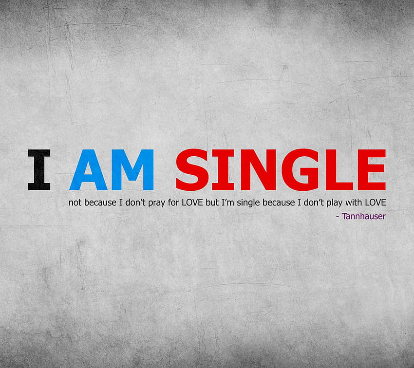 I Am Single, take me im single HD wallpaper
