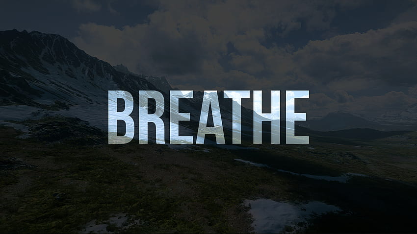 Just Breathe HD wallpaper