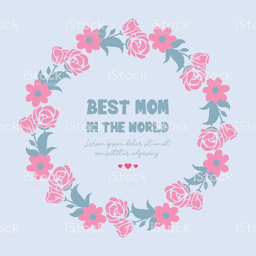 Invitation Card Design For Best Mom In The World With HD phone wallpaper
