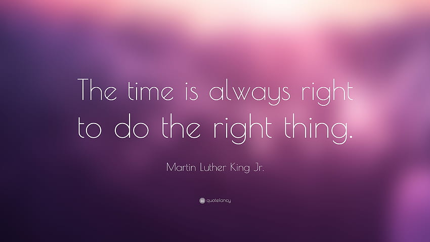 3 Inspirational Quotes Of Doing The Right Thing HD wallpaper