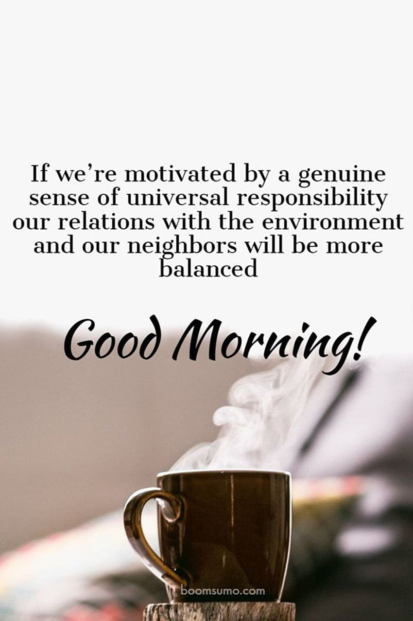 35 Good Morning Quotes And That Will Inspire Your Day HD phone ...