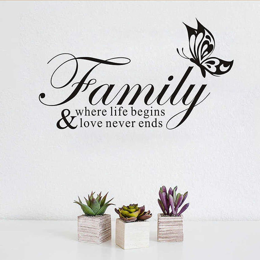 Family Where Life Begins Love Never Ends Butterfly Wall Sticker For Living Room Home Decoration Art Decals Wall Decor HD phone wallpaper