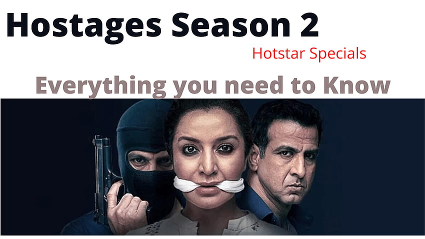 Hotstar Hostages Season 2: Everything you need to Know HD wallpaper
