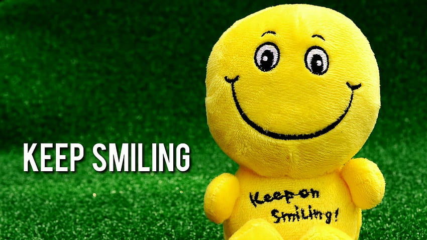 Keep Smiling HD wallpaper