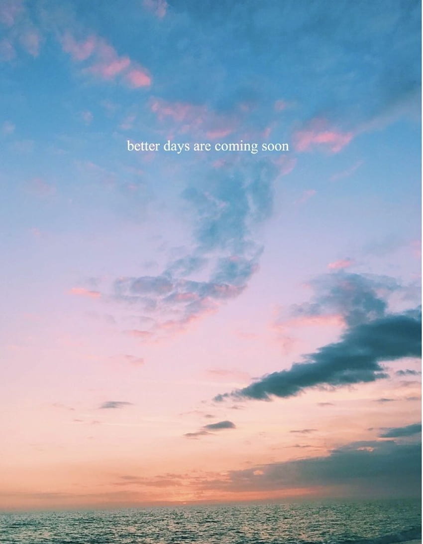 Pin on words, better days HD phone wallpaper | Pxfuel