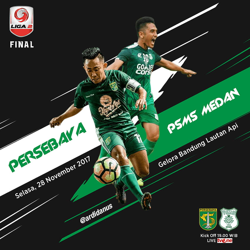 Mecz Plakat Persebaya Surabaya vs PSMS Medan. FINAL LIGA 2 Tapeta na telefon HD