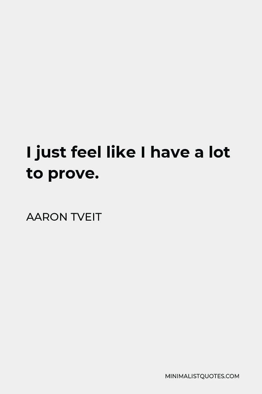Aaron Tveit Quote: I just feel like I have a lot to prove, aaron tveit quotes HD phone wallpaper