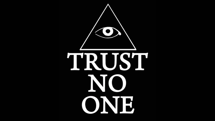7 Trust No One, how about no HD wallpaper