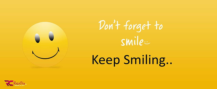 Keep Smiling Fb Cover dont forget to smile, cover for fb HD wallpaper