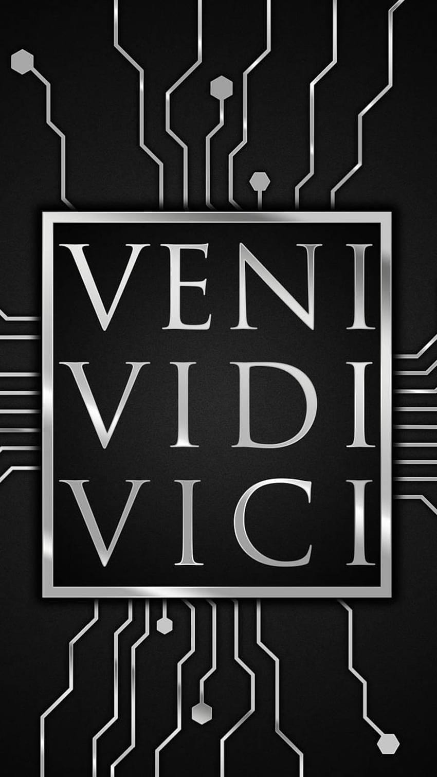 Chestbrah VENI VIDI VICI Black Wallpaper by Sunnyboiiii