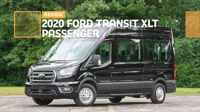 2020 Ford Transit XLT Passenger Review: Personal Personnel Carrier, ford  transit passenger van HD wallpaper
