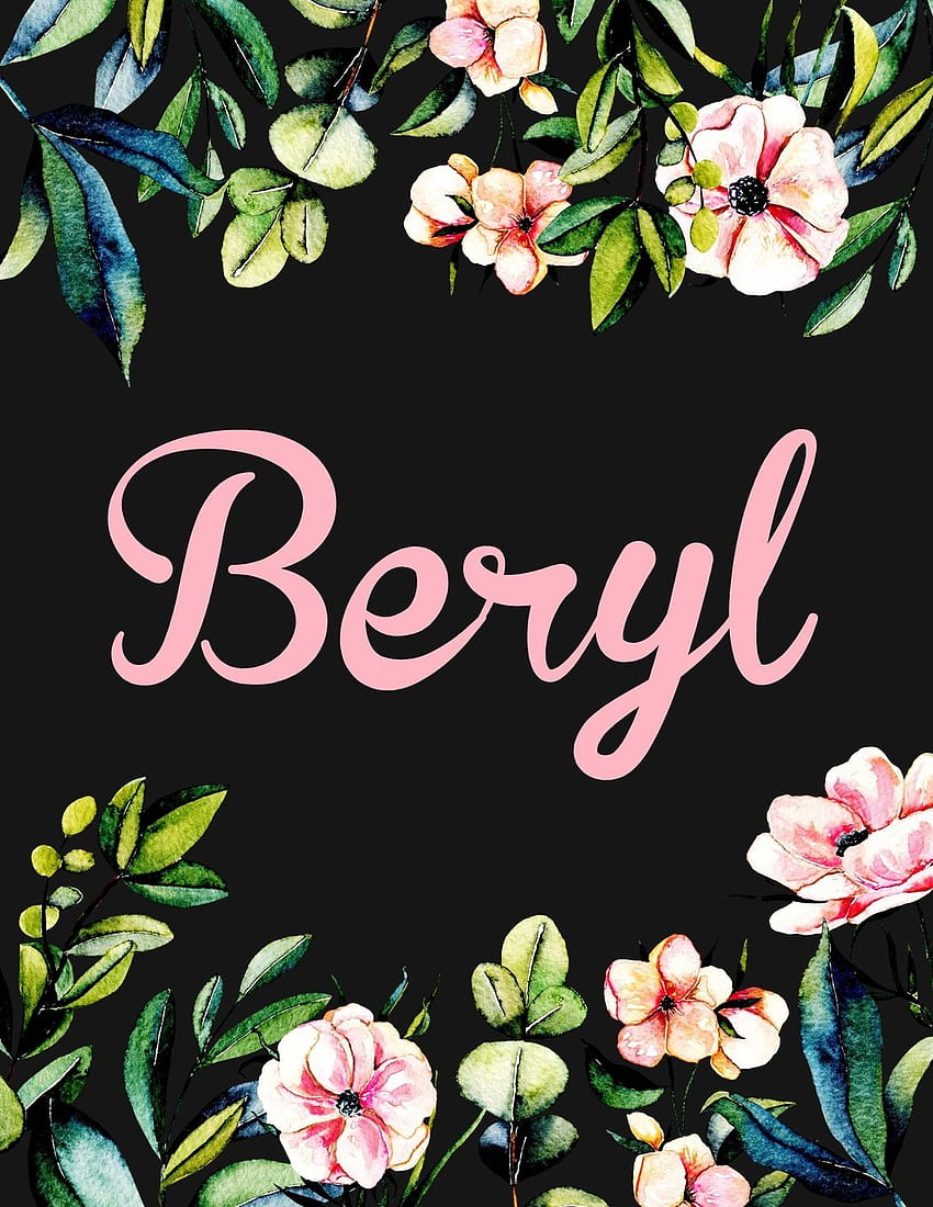 Beryl: taccuino con nome personalizzato/diario regalo per donne e ragazze 100 pagine Sfondo del telefono HD